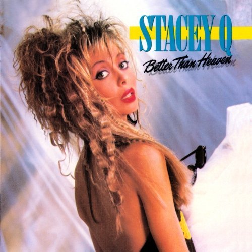 Stacey Q/Better Than Heaven