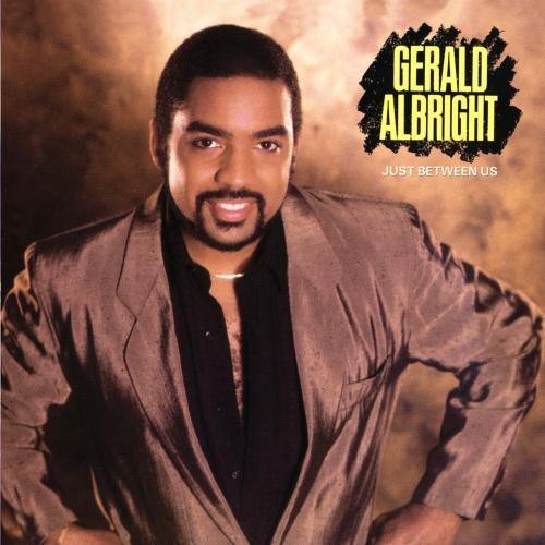 Gerald Albright/Just Between Us