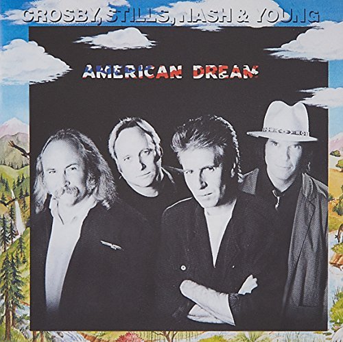 Crosby Stills Nash & Young/American Dream