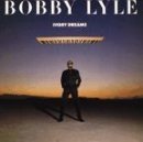 Bobby Lyle/Ivory Dreams
