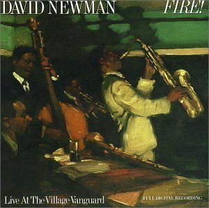 David Fathead Newman/Fire! Live At Village Vanguard