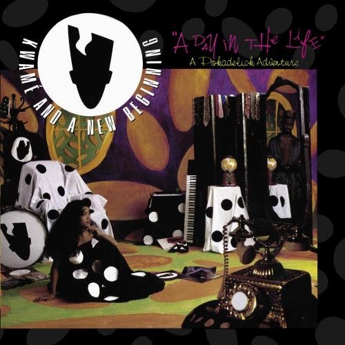 Kwame & A New Beginning/Day In The Life-A Pokadelick A@Cd-R