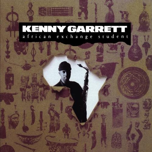 Kenny Garrett/African Exchange Student@Cd-R