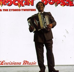 ROCKIN' DOPSIE JR. & ZYDECO TW/LOUISIANA MUSIC