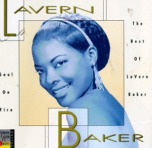 BAKER,LAVERN/SOUL ON FIRE-THE BEST OF