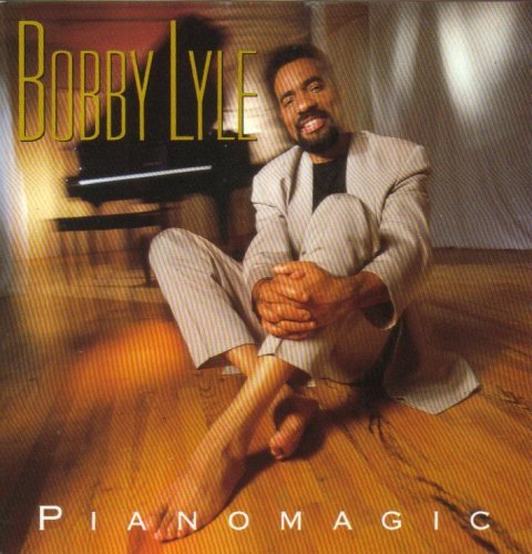 Bobby Lyle/Pianomagic