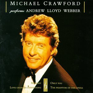 Michael Crawford/Performs Andrew Lloyd Webber