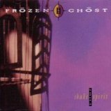 Frozen Ghost/Shake Your Spirit