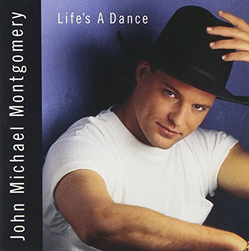 John Michael Montgomery/Life's A Dance@Cd-R