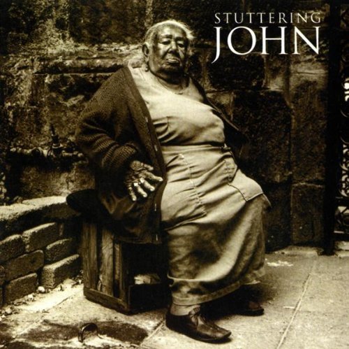 Stuttering John/Stuttering John