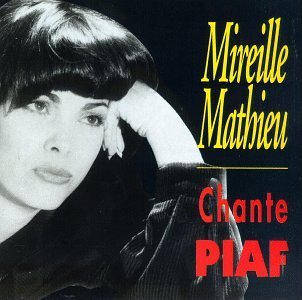 MATHIEU,MIREILLE/CHANTE PIAF