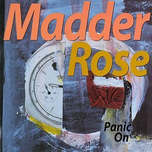 Madder Rose/Panic On