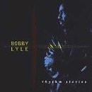 Bobby Lyle/Rhythm Stories
