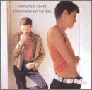Everything But The Girl/Amplified Heart