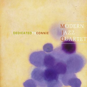 Modern Jazz Quartet/Dedicated To Connie@2 Cd Set