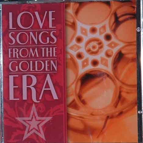 Love Songs From The Golden Era Love Songs From The Golden Era 