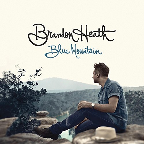Brandon Heath/Blue Mountain