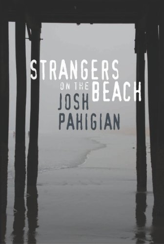 Josh Pahigian Strangers On The Beach 