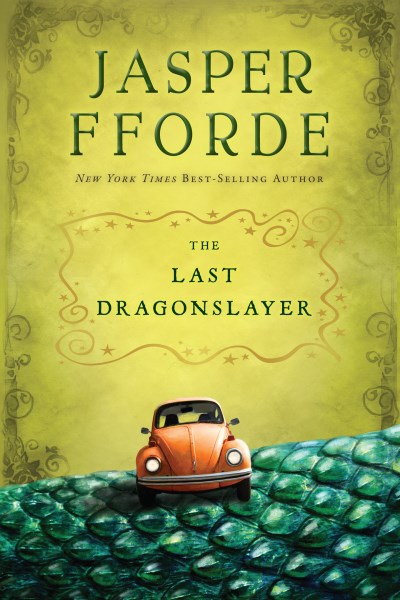 Jasper Fforde/The Last Dragonslayer