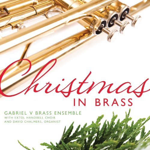 Gabriel V Brass Ensemble/Christmas In Brass