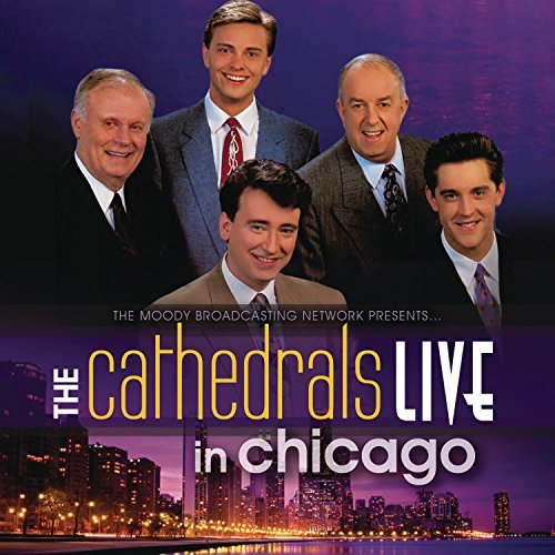 Cathedrals/Live In Chicago