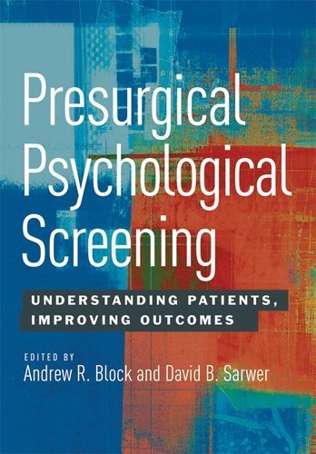 Andrew Block Presurgical Psychological Screening Understanding Patients Improving Outcomes 