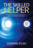 Gerard Egan The Skilled Helper A Problem Management And Opportunity Development 0010 Edition; 