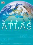 Dk Publishing World Atlas (dk World Atlas) 