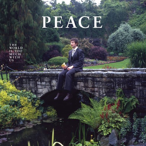 Peace/World Is Too Much With Us