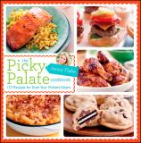 Jenny Flake The Picky Palate Cookbook 