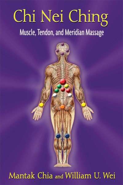 Mantak Chia Chi Nei Ching Muscle Tendon And Meridian Massage 