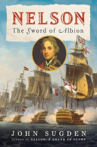John Sugden Nelson The Sword Of Albion 