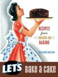 Benjamin Darling Let's Bake A Cake Recipes From The Golden Age Of Baking 