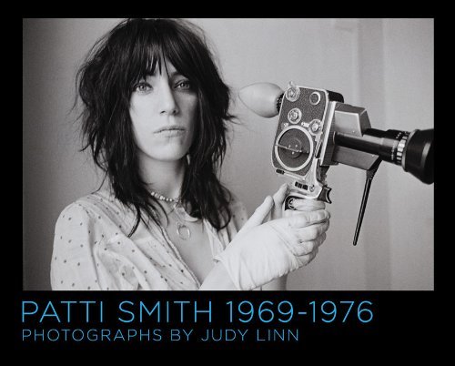 Judy Linn Patti Smith 1969 1976 