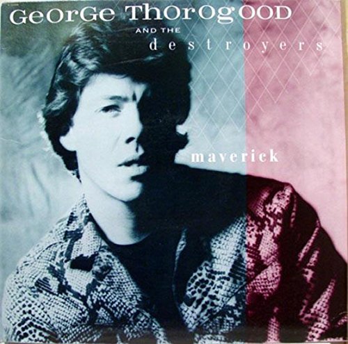 George Thorogood/Maverick@EMI America, 1985