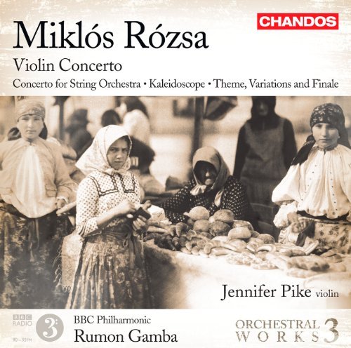 Miklos Rozsa/Orchestral Works Vol. 3-Violin@Pike/Bbc Philharmonic Orchestr