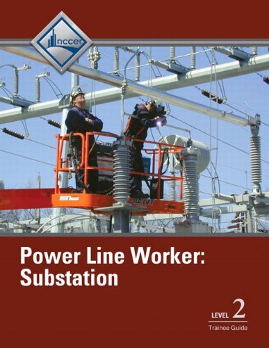 Nccer Power Line Worker Substation Trainee Guide Level 