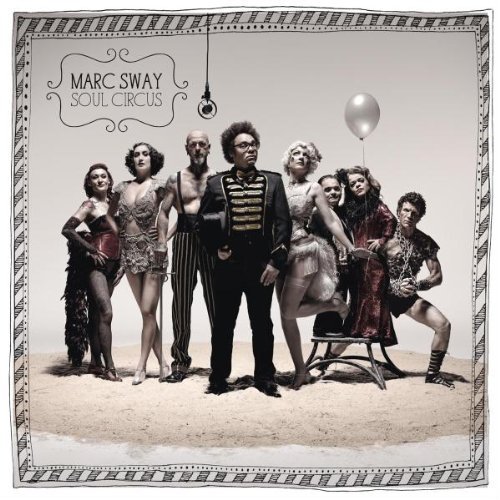 Marc Sway/Soul Circus@Import-Eu