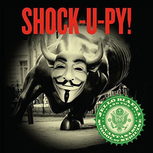 Jello & The Guantanamo Biafra/Shock-U-Py!