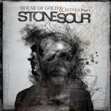 Stone Sour House Of Gold & Bones Part One Explicit Version 