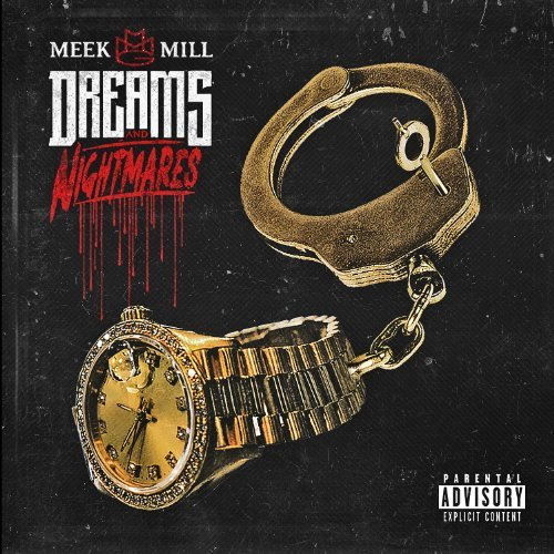 Meek Mill/Dreams & Nightmares@Clean Version