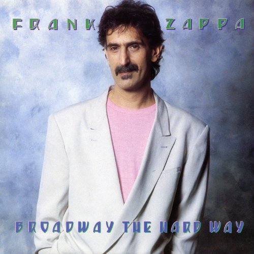 Frank Zappa/Broadway The Hard Way@2 Cd