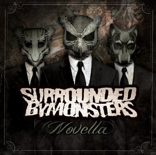 Surrounded By Monsters/Novella