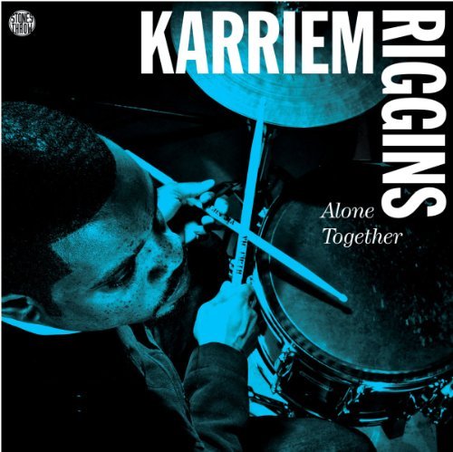 Karriem Riggins/Alone Together
