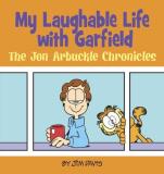Jim Davis My Laughable Life With Garfield The Jon Arbuckle Chronicles 