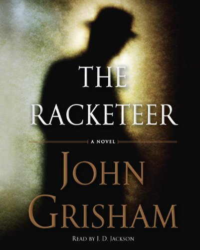 John Grisham/The Racketeer@ABRIDGED