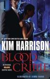 Kim Harrison Blood Crime An Original Hollows Graphic Novel 