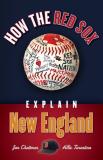 Jon Chattman How The Red Sox Explain New England 