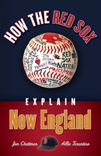 Jon Chattman How The Red Sox Explain New England 