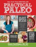 Diane Sanfilippo Practical Paleo A Customized Approach To Health And A Whole Foods 